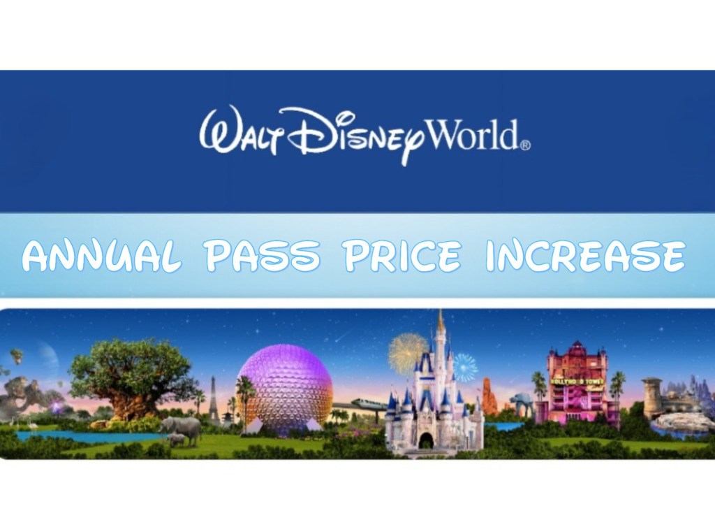 WDW Annual Pass Price Increase